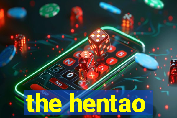 the hentao